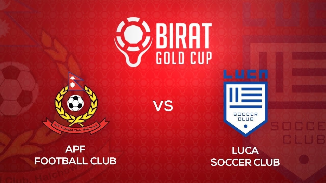 Luca soccer club secures spot in Birat Gold Cup final with a win over APF Club
